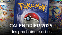 Calendrier 2025 des prochaines sorties Pokémon