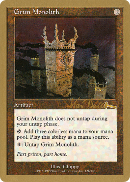 Grim Monolith (World Championship Deck)