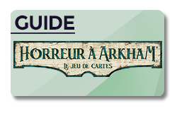 Guide Horreur à Arkham JCE