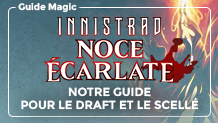 Innistrad : Noce Écarlate : notre guide pour le draft et le scellé