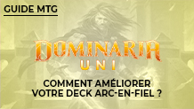 Dominaria Uni : Quelles cartes ajouter à votre deck Arc-en-fiel ?