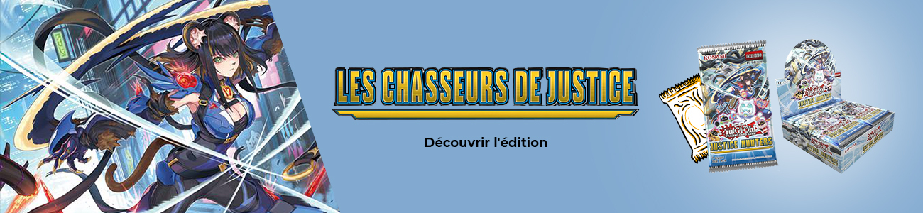 Chasseurs de Justices - YUGIOH!