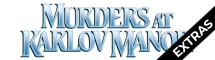 Murders at Karlov Manor: Extras