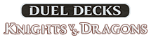 Duel Decks: Knights Vs Dragons