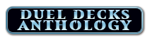 Duel Decks: Anthology