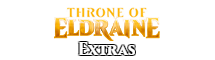 Throne of Eldraine: Extras