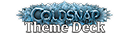 Logo Coldsnap Theme Decks