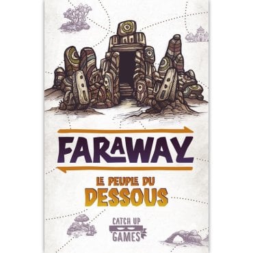 faraway extension le peuple du dessous jeu catch up boite de jeu 