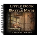 Livre plateau de jeu : Little Book of Battle Mats Towns & Taverns